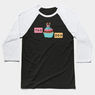 The Cake Don Baseball T-Shirt